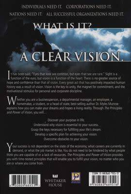 The Principles and Power of Vision: Keys to Achieving Personal and Corporate Destiny