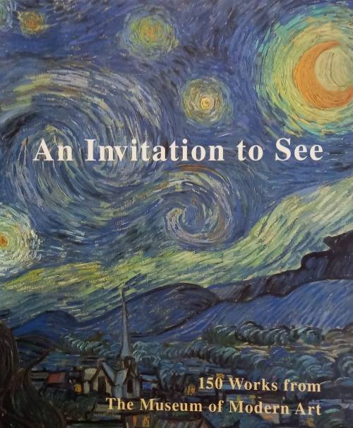 An Invitation To See: 150 Works from The Museum of Modern Art  by Franc, Helen