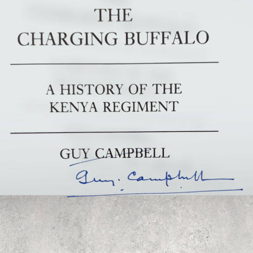 Signed*The Charging Buffalo, a History of the Kenya Regiment. Guy CAMPBELL