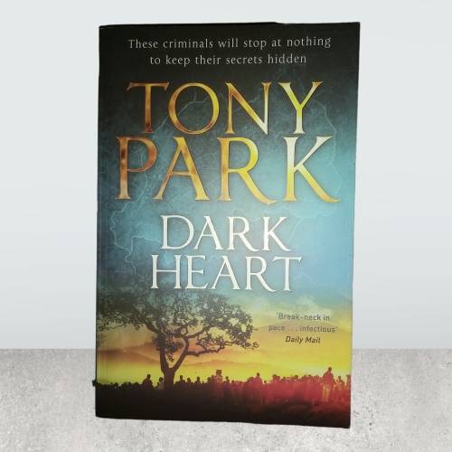 Dark Heart  by , Tony Park