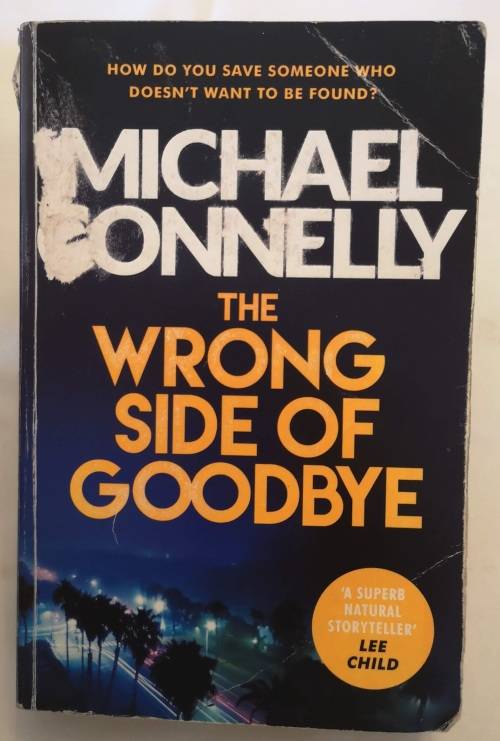 The Wrong Side Of Goodbye By Michael Connelly