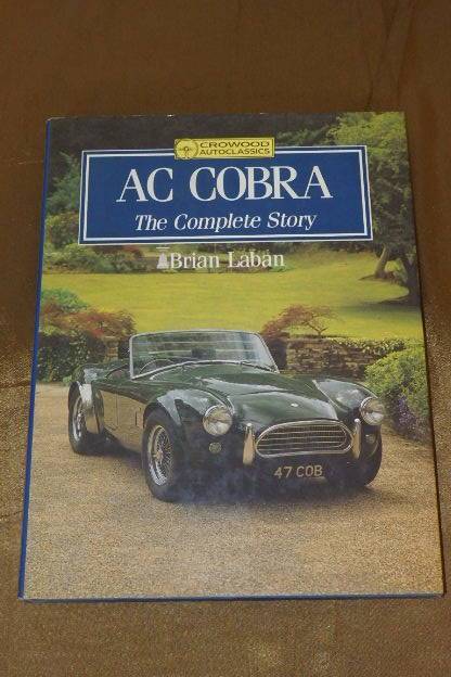 A SUPERB 208 PAGE "AC COBRA - THE COMPLETE STORY" REFERENCE BOOK BY BRIAN LABAN
