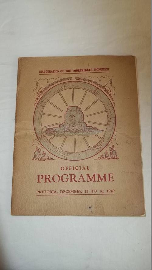 RARE ORIGINAL 1949 INAUGURATION OF THE VOORTREKKER MONUMENT OFFICIAL PROGRAMME BOOKLET