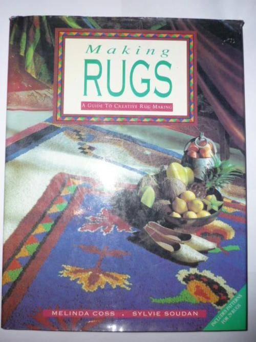 MAKING RUGS-MELINDA COSS