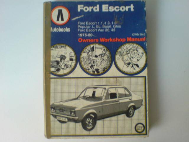 Ford Escort Workshop manual.