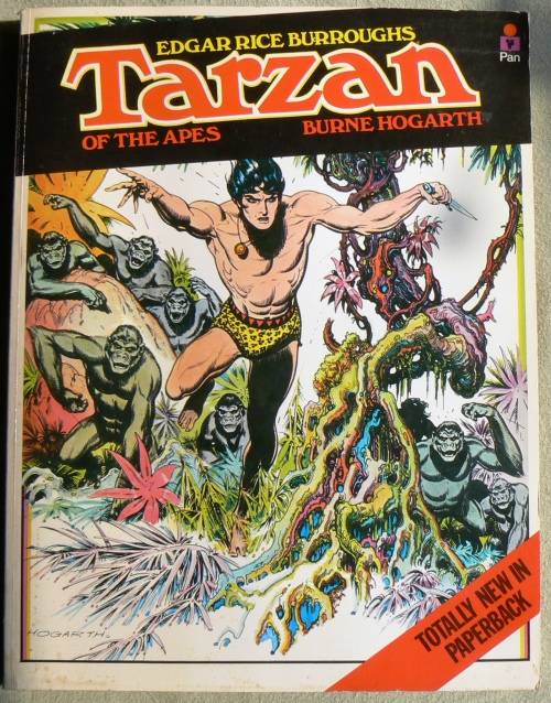 TARZAN OF THE APES - EDGAR RICE BURROUGHS AND BURNE HOGARTH (1ST PRINT 1972)