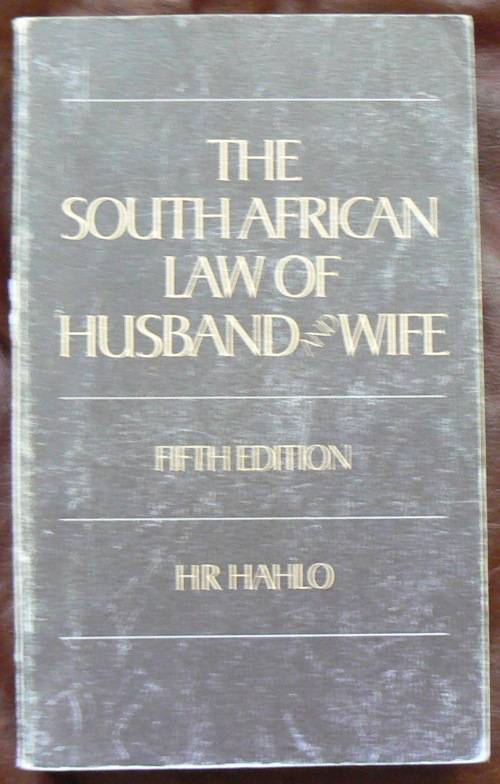 THE SOUTH AFRICAN LAW of HUSBAND and WIFE -- HR HAHLO 5th edition (1985)