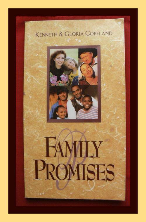 Family Promises by Kenneth & Gloria Copeland