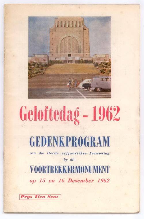 Geloftedag - 1962 , Gedenkprogram