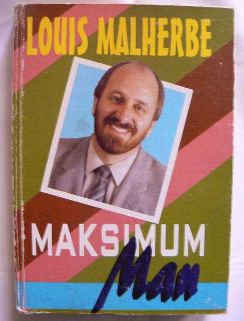 Maksimum Man deur Louis Malherbe