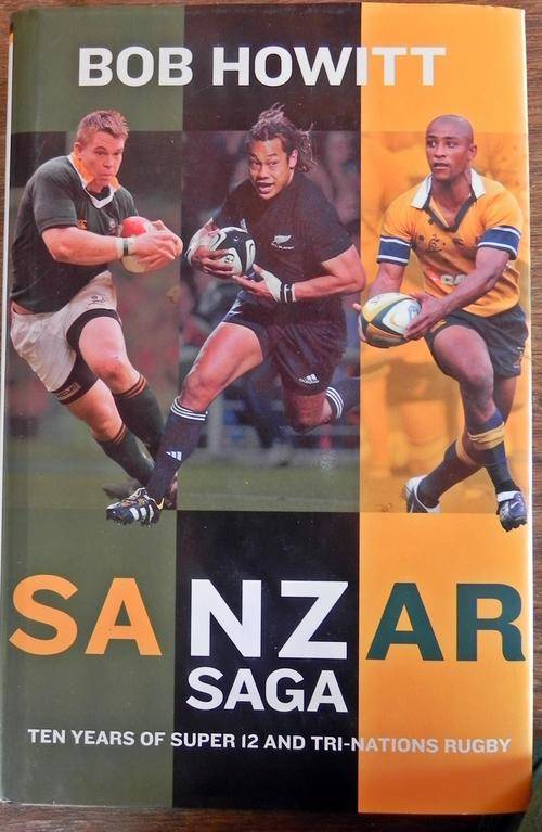 Rugby Book SANZAR Saga . Signed by Andrew Merhtens and Justin Marshall.