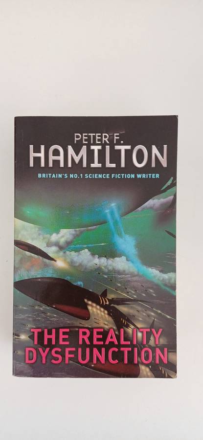 The Reality Dysfunction by Peter F. Hamilton