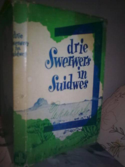 ## drie Swerwers in Suidwes ##