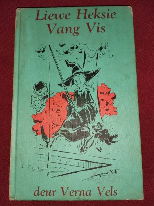 Liewe Heksie Vang Vis. 1973 - Verna Vels