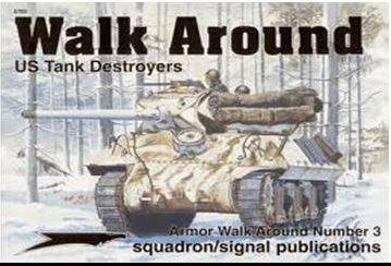 Squadron Signal 5701 US Tank Destroyers Walk Around