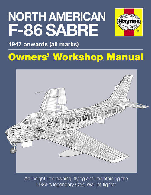 Haynes H5094 North American F-86 Sabre 1947 on