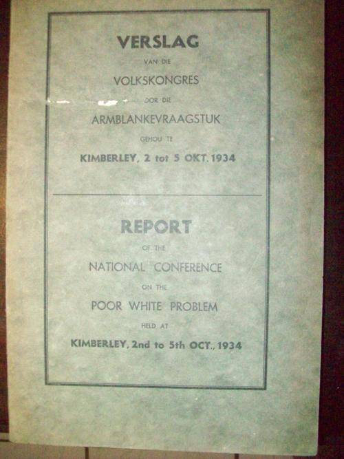 VERSLAG VAN DIE VOLKSKONGRES OOR DIE ARMBLANKEVRAAGSTUK gehou te Kimberley, 2 tot 3 Okt 1934