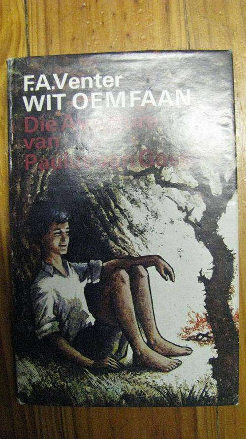 Wit Oemfaan, Die Avonture van Paulus van Gass, F.A. Venter