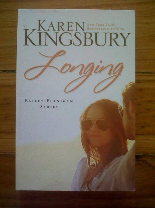 Longing - Karen Kingsbury