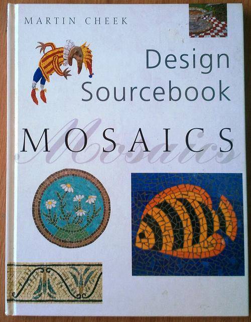 DESIGN SOURCEBOOK MOSAICS BY MARTIN CHEEK
