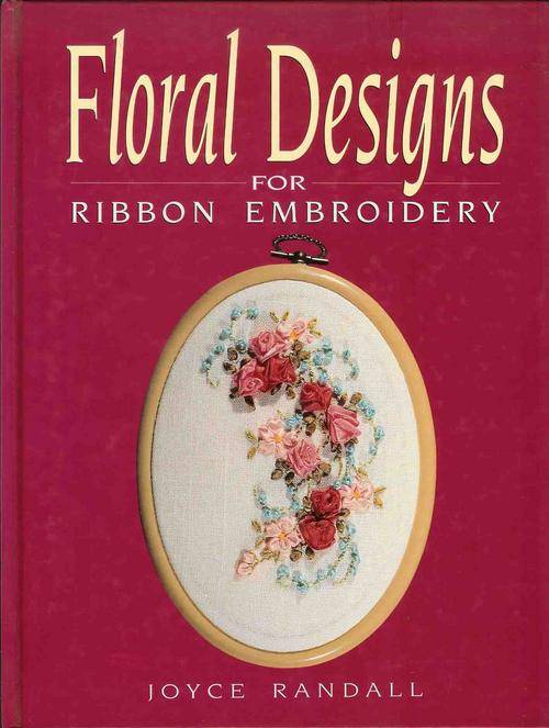 *** FLORAL DESIGNS FOR RIBBON EMBROIDERY ***