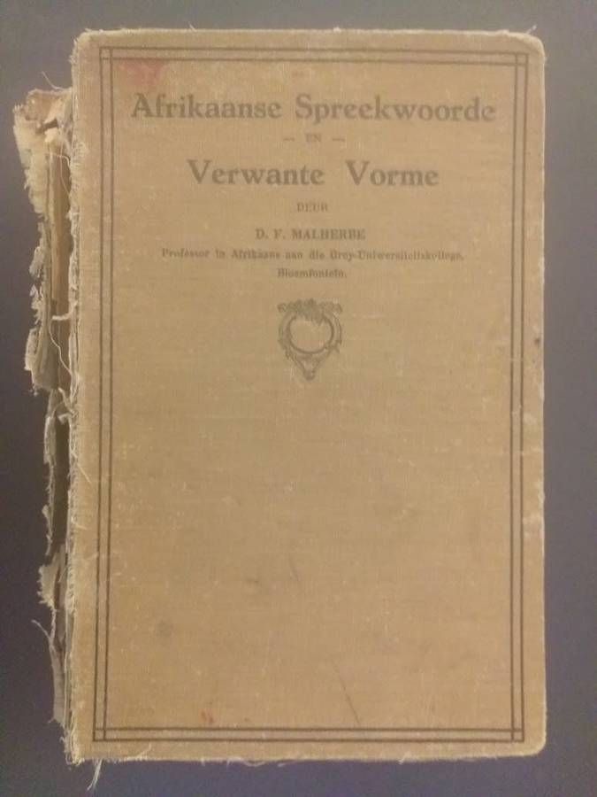 Afrikaanse Spreekwoorde en Verwante vorme (DF Malherbe) ***LEESKOPIE***