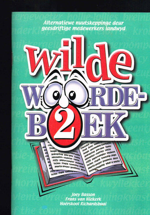 Wilde woordeboek - Lapa 2002 - Joey Basson & Frans van Niekerk - soos die titel dit noem