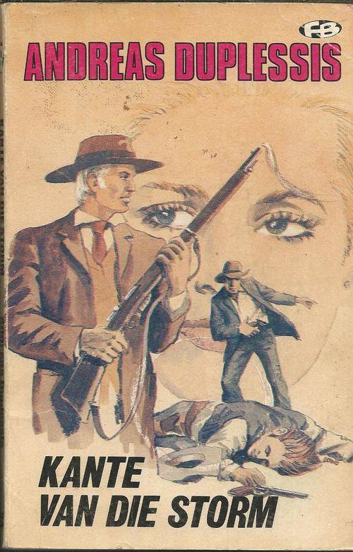 Kante van die storm - Andreas du Plessis - 1982 Fiesta boek - Bart Zeeman diamantveld avontuur
