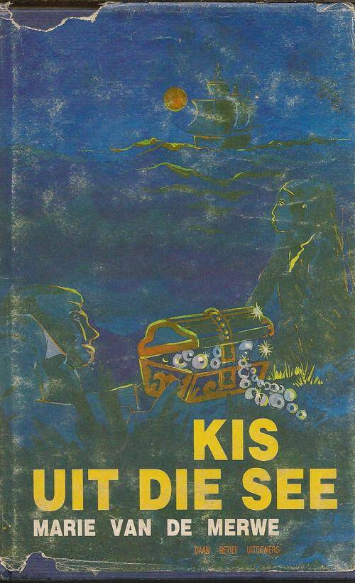 Kis uit die see - Marie van der Merwe - 1981 - Skattejag avontuurverhaal