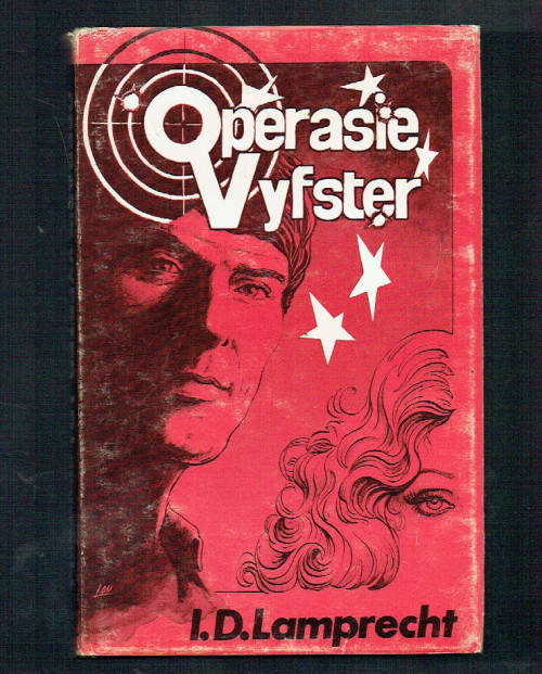 Operasie Vyfster - ID Lamprecht - 1979 - Hugo Storm speurreeks