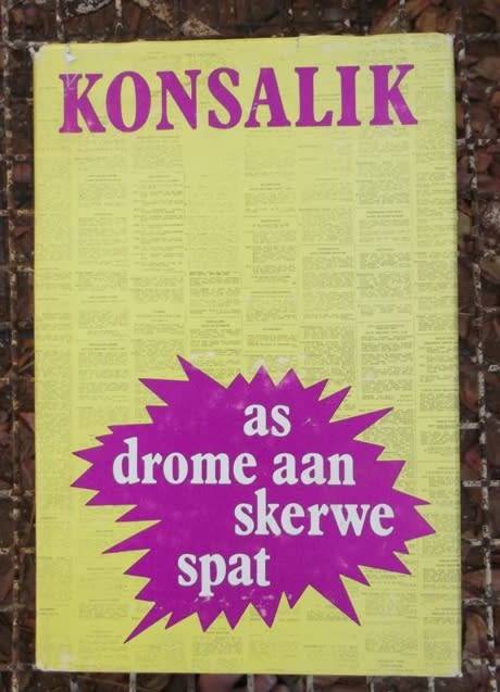 Konsalik - As drome aan skerwe spat - 1976 - Avontuur verhaal