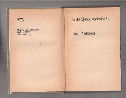 In die skadu van Majuba - Rein Pretorius - 1973 - eerste Anglo Boere oorlog verhaal