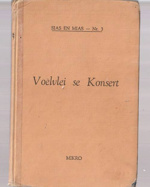 Voelvlei se Konsert - Mikro - Sias en Mias reeks nr 3