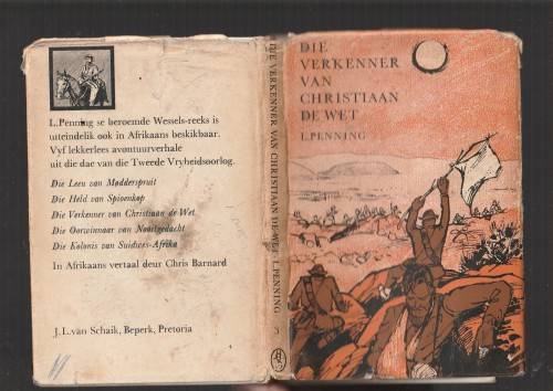 Die verkenner van Christiaan de Wet - Lou Penning - Wessels reeks 3 - Boereoorlog