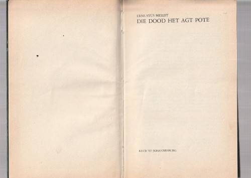 Die Dood het agt pote - Ernustus Mellet - Klub 707 Spanningsverhaal