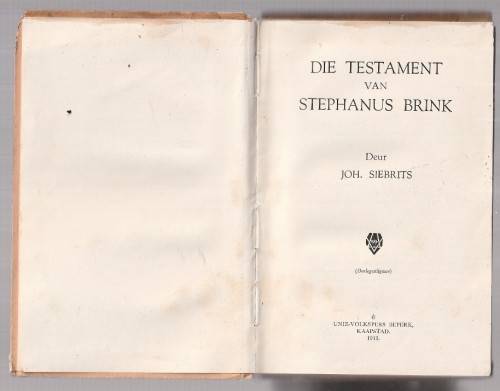 Die testament van Stephanus Brink - Joh Siebrits - 1943 - Speurverhaal