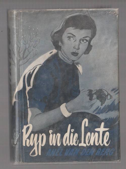 Ryp in die Lente - Anel van den Berg - Roman (K3)