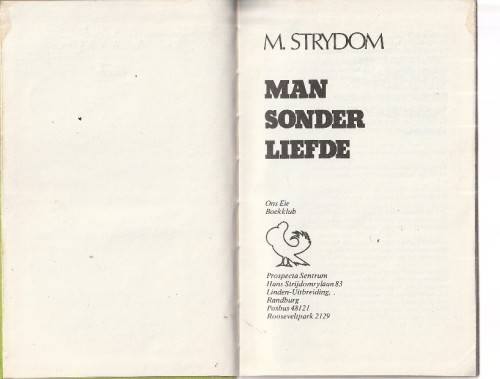 Man sonder Liefde - M Strydom (c5) - Roman