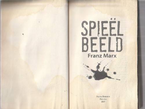 Spieelbeeld - Frans Marx (b9) - anatomie van n huurmoord