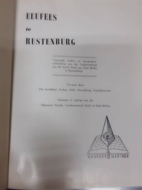 Eeufees te Rustenburg 1859 - 1959 (a14) Eeufees van die Gereformeerde Kerk van SA