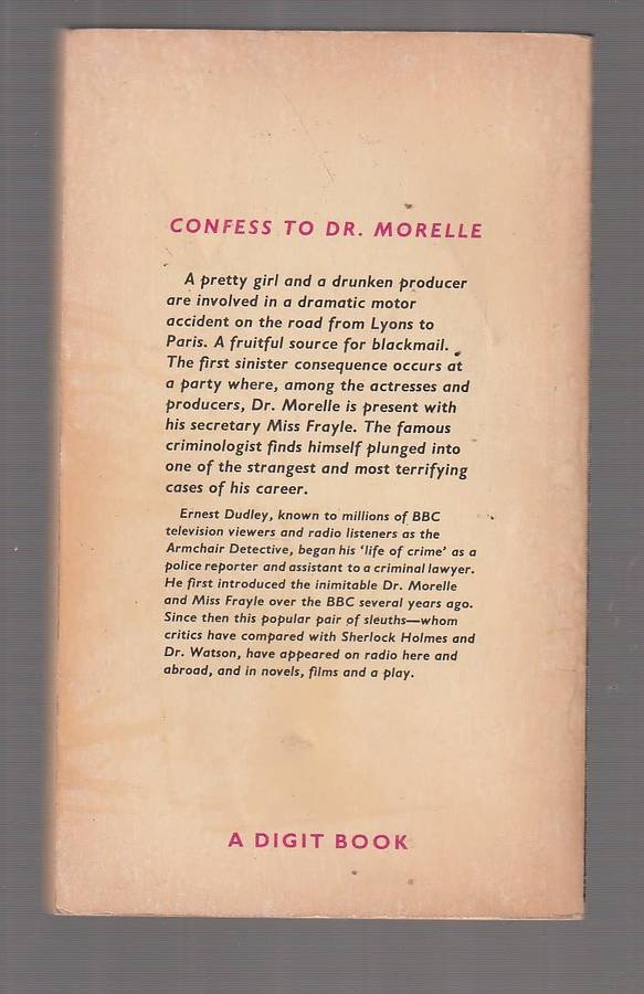 Confess to Dr Morelle - Ernest Dudley (j) The armchair detective
