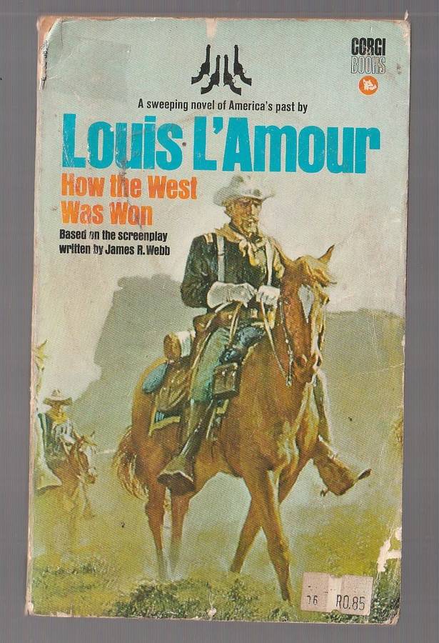 How the west was won - Louis L`Amour (o) Western