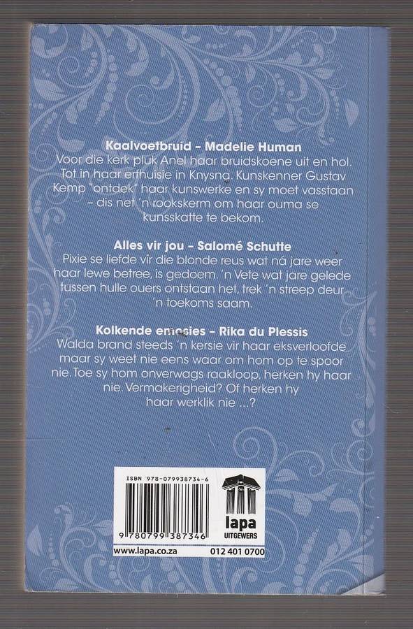 3 in 1 Romans - Kaalvoetbruid / Alles vir jou / Kolkende emosies