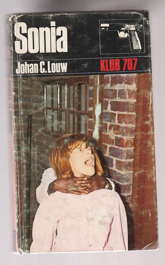 Sonia - Johan C Louw - Klub707 Speurverhaal