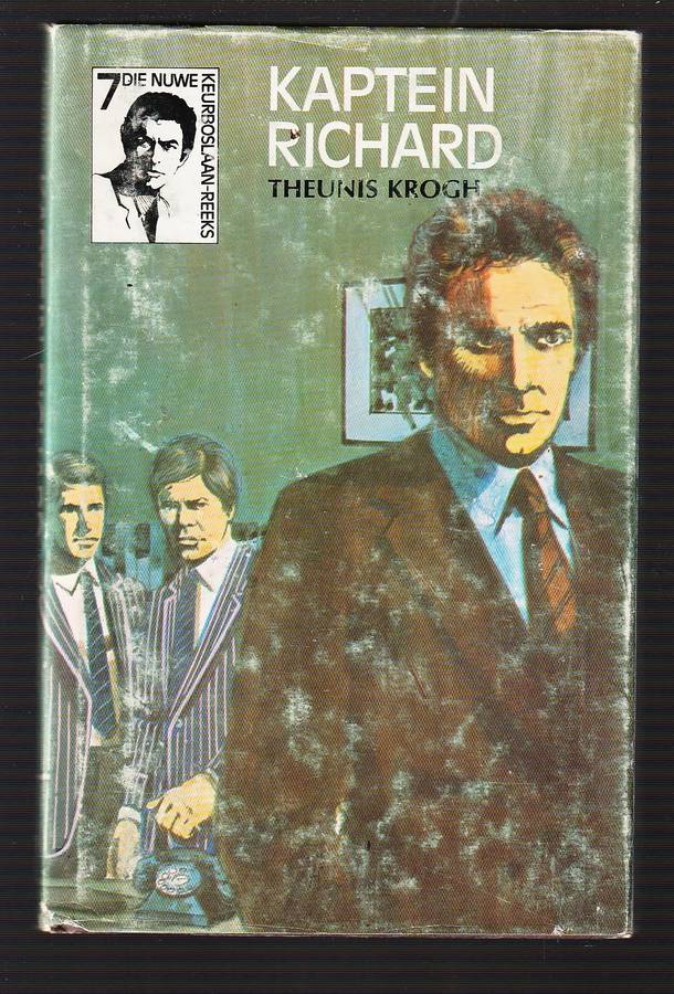 Kaptein Richard - Theunis Krogh (b) Nuwe Keurboslaan nr 7