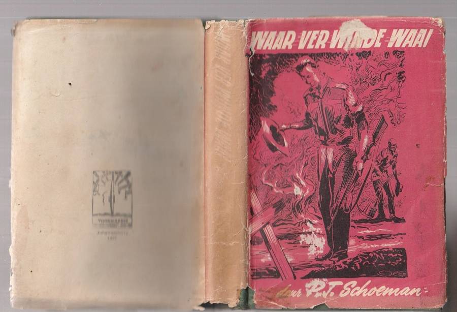Waar ver winde waai - PJ Schoeman - n jagtersverhaal wat n roman ook is