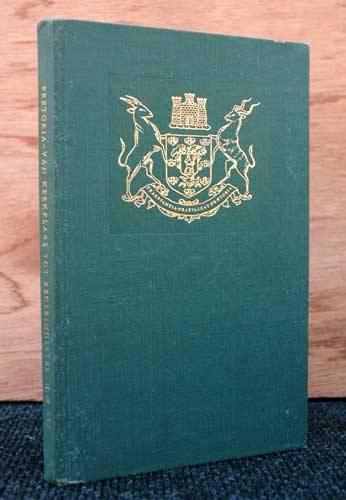 PRETORIA - VAN KERKPLAAS TOT REGERINGSETEL -- H.M. Rex