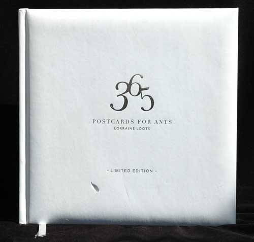 365 POSTCARDS FOR ANTS -- Lorraine Loots