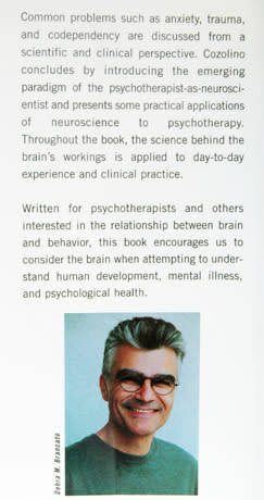 THE NEUROSCIENCE OF PSYCHOTHERAPY -- Louis Cozolino
