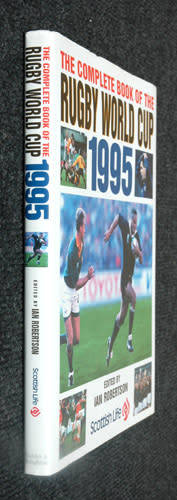 THE COMPLETE BOOK OF THE RUGBY WORLD CUP 1995 -- Signed by Francois Pienaar